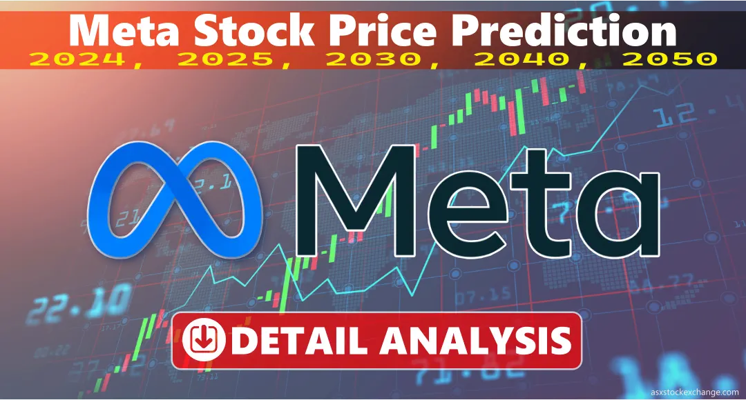 Meta Stock (Detail Analysis) | Stock Price Prediction 2024 – 2050