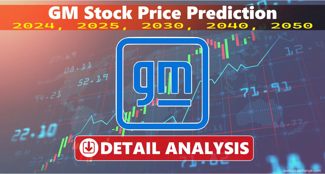 GM Stock | Stock Price Prediction 2024 – 2050 (Detailed Analysis)