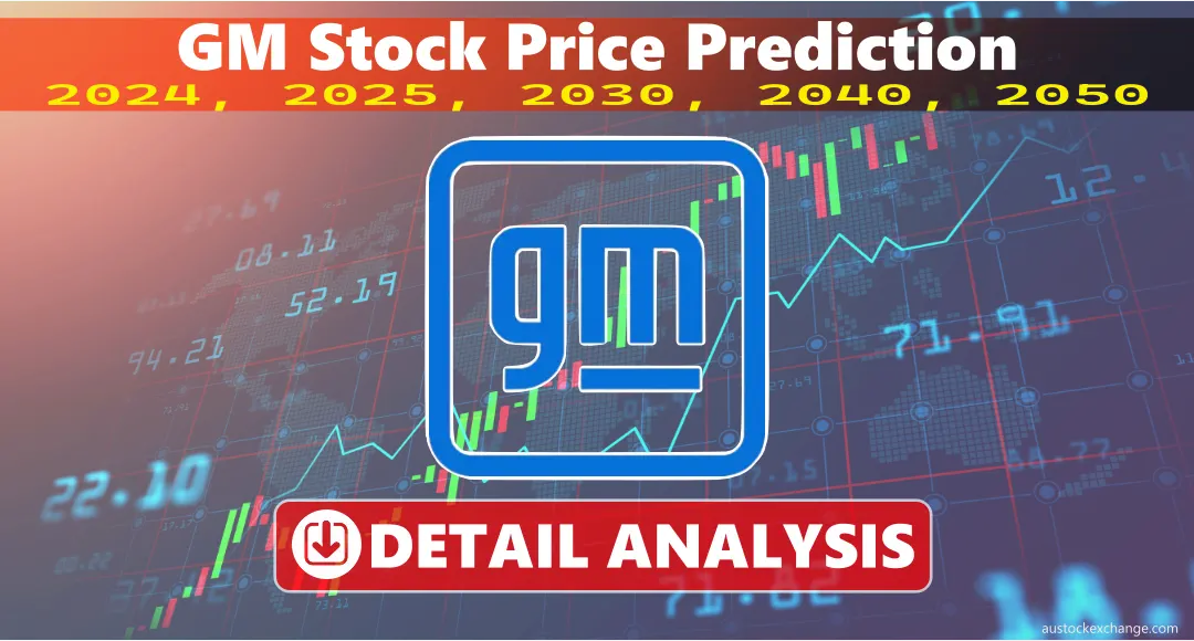 GM Stock Stock Price Prediction 2024 2050 (Detailed Analysis)