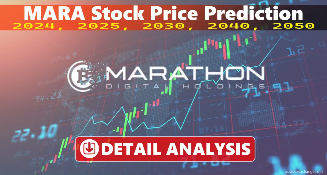 MARA Stock | Stock Price Prediction 2024 2050 (Detailed Analysis)