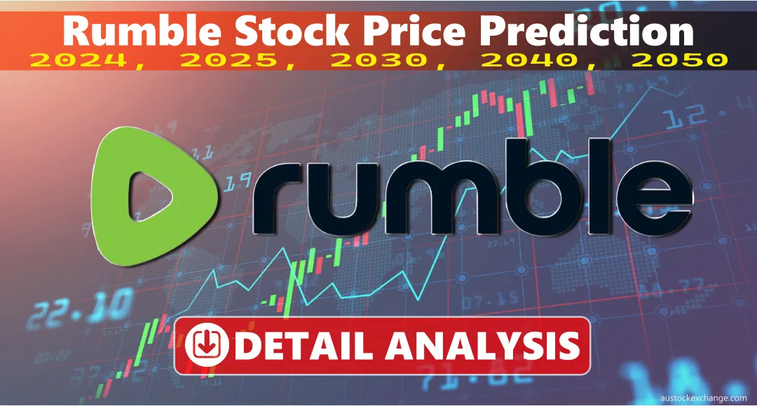 Rumble Stock | Stock Price Prediction 2024 2050 (Detailed Analysis)